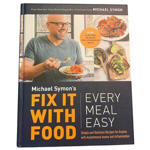 Fix It With Food Michael Symon Cookbook recipe book HB Every meal easy